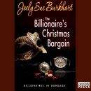 Billionaire's Christmas Bargain: Billionaires in Bondage, Book 3, Joely Sue Burkhart
