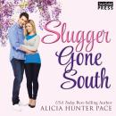 Slugger Gone South: Love Gone South #2.5 Audiobook