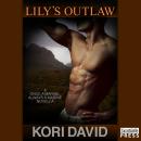 Lily's Outlaw: Once a Marine Always a Marine Audiobook