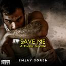 Save Me: A TAT Novella Audiobook