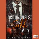 Scoundrels & Scotch: Top Shelf Book 3