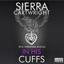 In His Cuffs: An Erotic Romance (Mastered Book 4) Audiobook