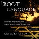 Boot Language: A Memoir Audiobook