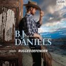 Rugged Defender: Whitehorse, Montana: Clementine Sisters, Book Three Audiobook