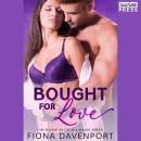 Bought for Love: Bought by the Billionaire, Book Two