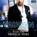 Vaughn: Love Under the Lights, Book Two Audiobook