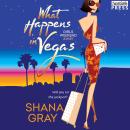 What Happens in Vegas: Girls Weekend Away, Book 1 Audiobook