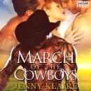 March of the Cowboys: A MFM Cowboy Menage Romance (Menage a Cowboy, Book Five) Audiobook