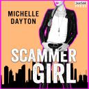 Scammer Girl: Tech-nically Love, Book Two Audiobook