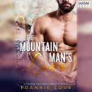 The Mountain Man's Cure: A Modern Mail-Order Bride Romance, Book Two Audiobook