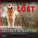 The Lost: A Mace Reid K-9 Mystery, Book Three Audiobook