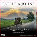 The Preacher's Son: The Infamous Amish, Book One Audiobook