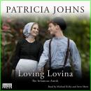Loving Lovina: The Infamous Amish, Book Three Audiobook