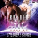 Bonded by Two: A Kindred Tales Novel Audiobook