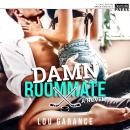 Damn Roommate Audiobook