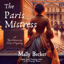 The Paris Mistress: A Revolutionary War Mystery Audiobook