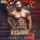 Rough Patch: Coming Home to the Mountain Audiobook