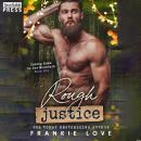 Rough Justice: Coming Home to the Mountain Audiobook
