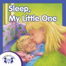 Sleep, My Little One Audiobook