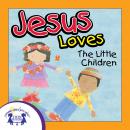 Jesus Loves the Little Children Audiobook