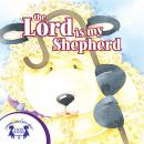 The Lord is My Shepherd Audiobook