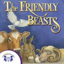The Friendly Beasts Audiobook