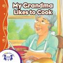 My Grandma Likes To Cook Audiobook