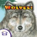Know-It-Alls! Wolves Audiobook
