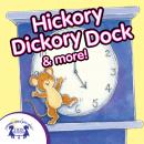 Hickory Dickory Dock & More Audiobook