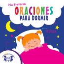 Mis Primeras Oraciones Para Dormir para ni?as Audiobook