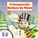 El Muñeco de Nieve Desaparecido Audiobook