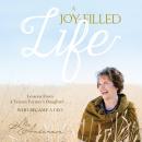 A Joy-Filled Life Audiobook