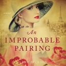 An Improbable Pairing Audiobook