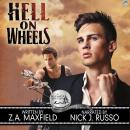 Hell on Wheels: A Bluewater Bay Novel, Z.A. Maxfield