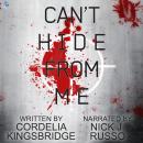 Can't Hide From Me Audiobook