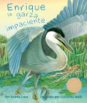 Enrique la garza impaciente Audiobook