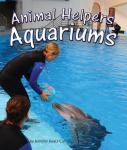 Animal Helpers: Aquariums Audiobook