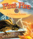 First Fire: A Cherokee Folktale Audiobook