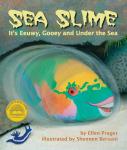 Sea Slime: It's Eeuwy, Gooey and Under the Sea Audiobook