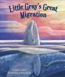 Little Gray's Great Migration Audiobook