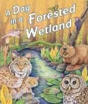 A Day in a Forested Wetland Audiobook