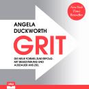 GRIT. Die neue Formel zum Erfolg: Mit Begeisterung und Ausdauer ans Ziel Audiobook