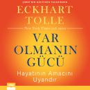 [Turkish] - Var Olmanin Gücü Audiobook