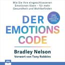 [German] - Der Emotionscode - Wie Sie Ihre eingeschlossenen Emotionen lösen für mehr Gesundheit und  Audiobook