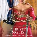 How to Train Your Highlander Audiobook