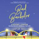 Bad Bachelor Audiobook