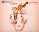 Rebel Belle Audiobook