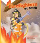 Firefighters at Work Audiobook