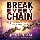 Break Every Chain Audiobook