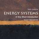 Energy Systems: A Very Short Introduction Audiobook